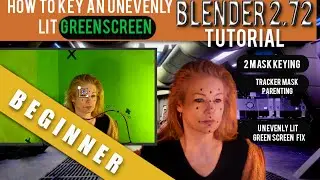 How To Key An Uneven Green Screen In Blender 2.72b