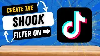 How to Get the Shook Filter on TikTok 2022