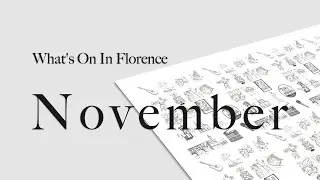 What's on in Florence: November