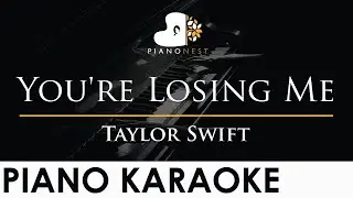 Taylor Swift - You're Losing Me - Piano Karaoke Instrumental Cover with Lyrics