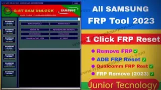 G-ST SAM UNLOCK V5.5 || All Samsung Frp Free Tool || New Tool 2023 