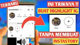 CARA MEMBUAT HIGHLIGHT INSTAGRAM TANPA MEMBUAT STORY | TERBARU