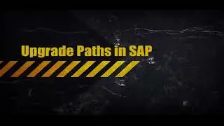 SAP Upgrades Series || 34. Upgrade Paths in SAP || SAP Upgrade Services