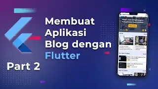 Design home page aplikasi blog dengan flutter