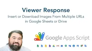 Google Apps Script Tutorial: Download Multiple Images From URLs In A Spreadsheet