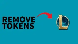 Remove Champion Tokens In League of Legends 2025
