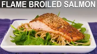 Flame Broiled Salmon w/ Lemon Caper Pasta | Pour Choices Kitchen