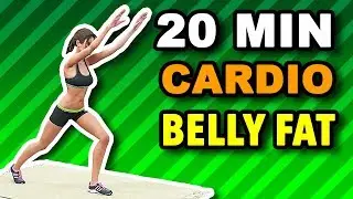 20 Min Cardio Workout To Reduce Belly Fat And Get A Flat Stomach