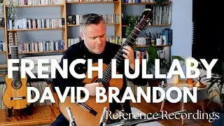 French Lullaby by David Brandon. Matthew McAllister (Guitar).