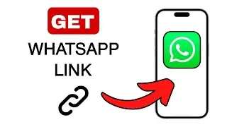 How to Get My WhatsApp Link!