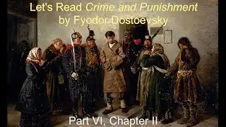 Chapter VI.II | Dostoevsky's Crime and Punishment #34