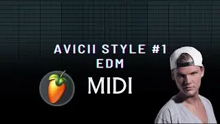 Free EDM MIDIs - Avicii/ David Guetta Style FL STUDIO