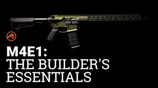 M4E1: The Builder's Essentials