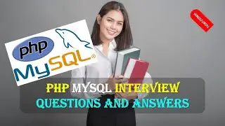 PHP MYSQL INTERVIEW QUESTIONS AND ANSWERS | TOP php interview questions | PHP Q&A in HINDI URDU