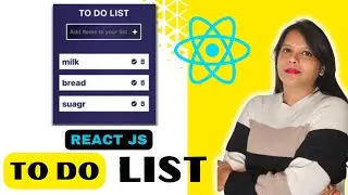 To Do List React JS | React Project | React Tutorial In Hindi