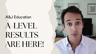 A-LEVEL RESULTS ARE HERE | A&J Education