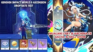 Genshin Impact World 9 Ascension & Drop Rate Test - Mualani C0R1 & Kachina C6 Gacha & Skill Show