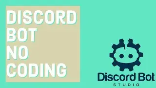 How to make a Discord Bot WITHOUT coding (Discord Bot Studio)