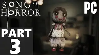 Song of Horror Gameplay Walkthrough Part 3 Episode 1 (NO Commentary) Full Game HD 60FPS