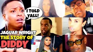 The Diddy Story: Jaguar Wright Speaks On Cassie, Yung Miami, Kim Porter's Death, Al B Sure & More