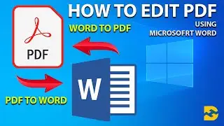 How To Edit PDF Using Microsoft Word 2023 | PDF To Word | Word To PDF Conversion | Edit PDF For Free