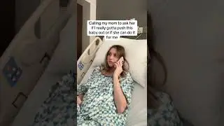 Calling my mom to see if she'll give birth for me