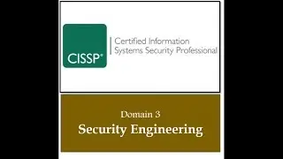 CISSP  #58 - Domain 3 - Security Capabilities