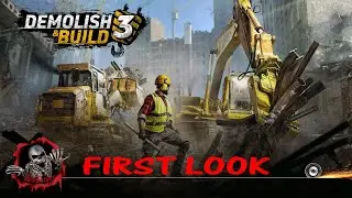 Demolish & Build 3  New Game  FIRST LOOK ..Had a Smashing Time👷‍♂️