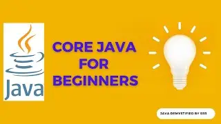 Core Java for Beginners - Course Agenda