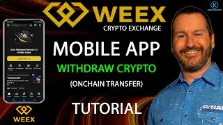 WEEX  - MOBILE APP - WITHDRAWAL TUTORIAL - How to withdraw and transfer crypto using mobile app