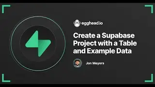 Create a Supabase Project with a Table and Example Data