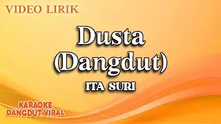 Ita Suri - Dusta Dangdut (Official Video Lirik)