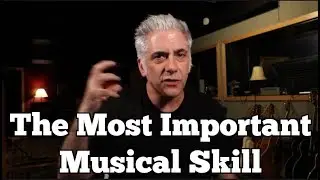 The MOST Important Musical Skill