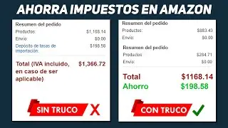 ¡AHORRA impuestos de IMPORTACIÓN en AMAZON MÉXICO!