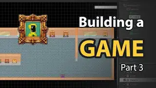 I am building a game (part 3)