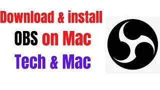 Download and install OBS for Free on Mac OS 2022