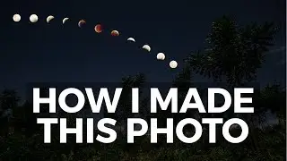 How to Make a Lunar Eclipse Composite in Photoshop