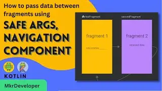 How to use Safe args to pass data between fragments? Android studio | Kotlin.