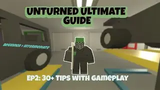 The Ultimate Survival guide in unturned 2022 (Tips and tricks) | EP2