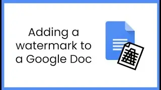 Adding a Watermark to a Google Doc