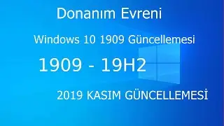 Windows 10 1909 Kasım Güncellemesi