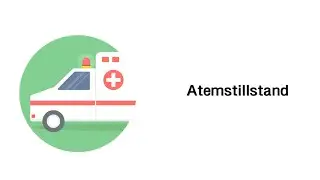 Atemstillstand (Apnoe) - Medizinische Notfälle