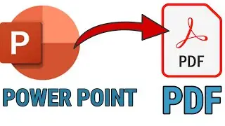 How To Convert PowerPoint To PDF [ 2022 ]