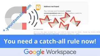 Why you need to create a catch-all rule in Gmail | Google Workspace Admin | Email Routing