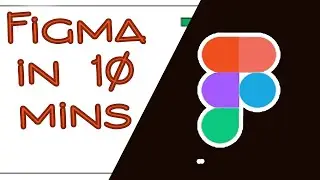 Figma Beginner's Intro in 10 minutes