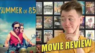 Summer of 85 (Été 85) - Movie Review (SPOILER FREE)