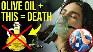 10 Fatal Combinations Of Olive Oil With Other Foods That Could Cost You Your Life! Avoid Them