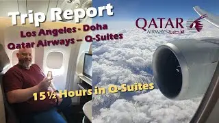 Trip Report - 15+ hours in Qatar Airways Qsuites - Los Angeles to Doha