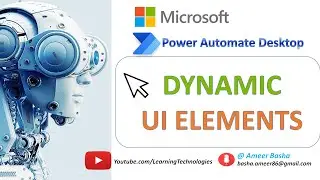 Power Automate Desktop || How to Handle Dynamic UI Elements