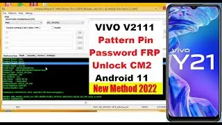 Vivo Y21 V2111 PAttern Pin Frp Unlock Done Cm2